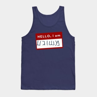 Hello, I Am MESHUGGEH (Yiddish Humor) Tank Top